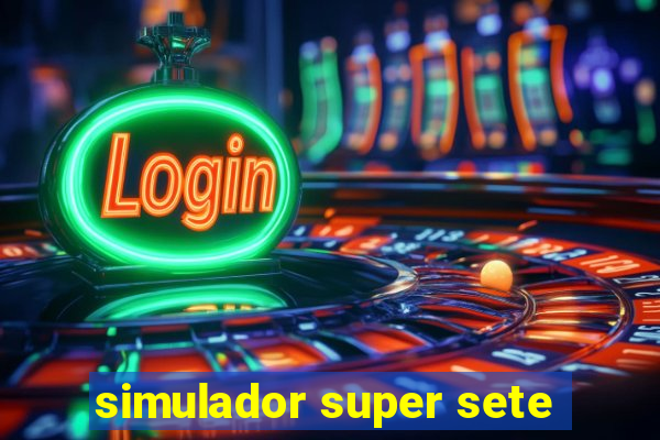 simulador super sete